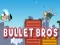 თამაში Bullet Bros ონლაინ