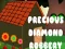 თამაში Precious Diamond Robbery ონლაინ