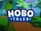 თამაში Hobo Tales ონლაინ