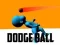 თამაში Dodge Ball ონლაინ
