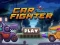 თამაში Car Fighter ონლაინ