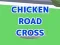 თამაში Chicken Road Cross ონლაინ