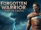 თამაში Forgotten Warrior Quest for Survival ონლაინ