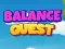 თამაში Balance Quest ონლაინ