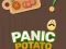 თამაში Panic Potato ონლაინ