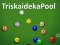 თამაში TriskaidekaPool ონლაინ
