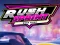 თამაში Rush Sprint ონლაინ