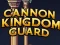 თამაში Cannon Kingdom Guard ონლაინ