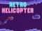 თამაში Retro Helicopter ონლაინ