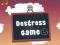 თამაში Destress Game ონლაინ