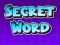 თამაში Secret Word ონლაინ
