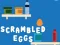 თამაში Scrambled Eggs ონლაინ