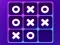 თამაში Tic Tac Toe ონლაინ