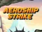 თამაში Aeroship Strike ონლაინ