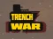 თამაში Trench War ონლაინ