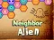 თამაში Neighbor Alien ონლაინ