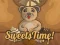 თამაში Sweets Time! ონლაინ