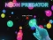 თამაში Neon Predator ონლაინ