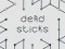თამაში Dead Sticks ონლაინ