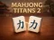 თამაში Mahjong Titans 2 ონლაინ