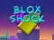 თამაში Blox Shock ონლაინ