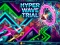 თამაში Hyper Wave Trial ონლაინ