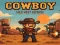 თამაში Cowboy ონლაინ