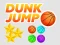 თამაში Dunk Jump ონლაინ