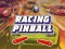 თამაში Racing Pinball ონლაინ