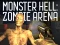 თამაში Monster Hell Zombie Arena ონლაინ