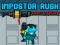 თამაში Impostor Rush: Rocket Launcher ონლაინ