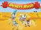 თამაში Desert Rush ონლაინ