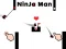 თამაში Ninja Man ონლაინ