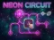 თამაში Neon Circuit ონლაინ