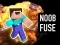 თამაში Noob Fuse ონლაინ