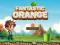 თამაში Fantastic Orange ონლაინ