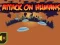 თამაში Attack On Humans ონლაინ