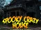 თამაში Spooky Scary House ონლაინ