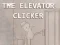 თამაში The Elevator Clicker ონლაინ