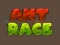 თამაში Ant Race ონლაინ