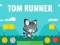 თამაში Tom Runner ონლაინ