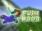 თამაში Push Noob ონლაინ