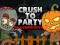თამაში Crush to Party Halloween Edition ონლაინ