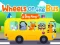 თამაში Wheels On The Bus ონლაინ
