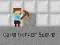 თამაში Cave Worker Steve ონლაინ