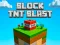 თამაში Block TNT Blast ონლაინ