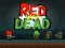 თამაში Red vs Dead ონლაინ