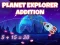 თამაში Planet explorer addition ონლაინ