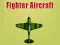 თამაში Fighter Aircraft ონლაინ