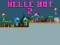 თამაში Helle Bot 2 ონლაინ